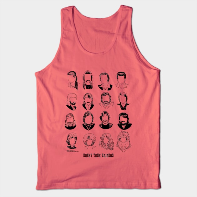 Honky Tonk Hairdos Tank Top by Penciltucky